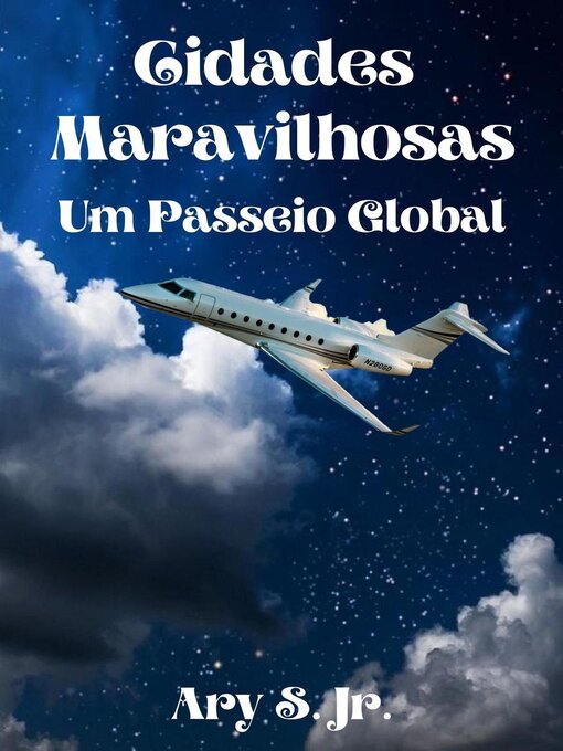 Title details for Cidades Maravilhosas Um Passeio Global by Ary S. Jr. - Available